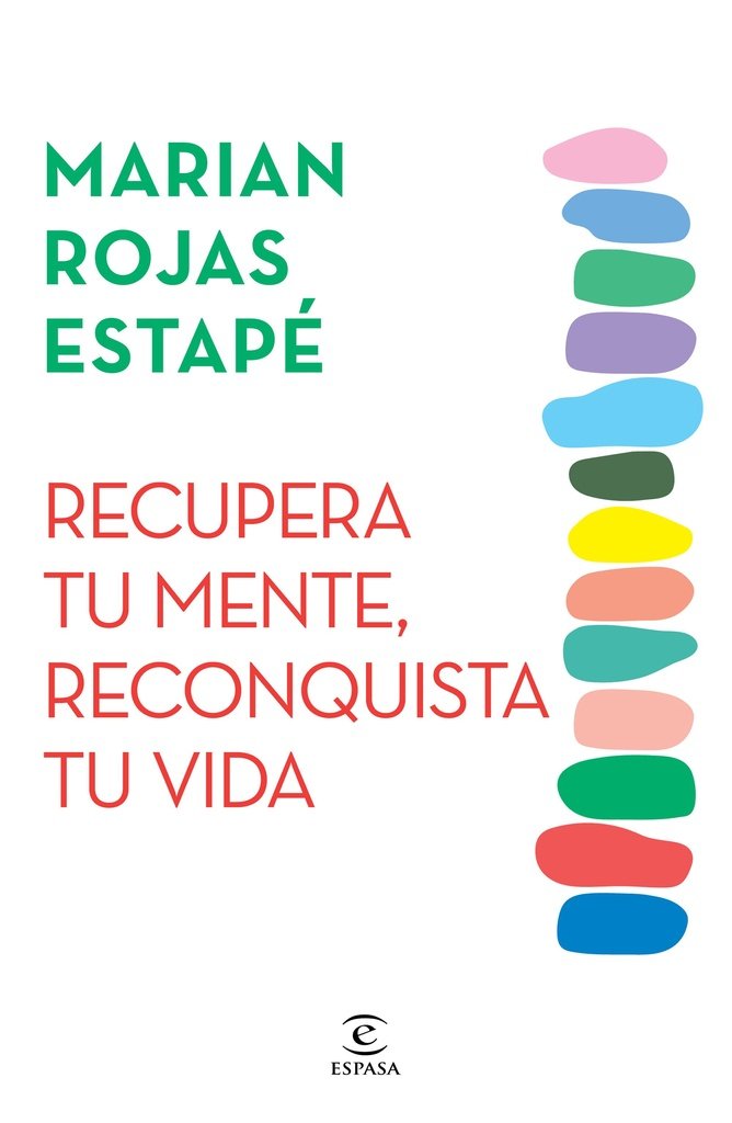 RECUPERA TU MENTE. RECONQUISTA TU VIDA