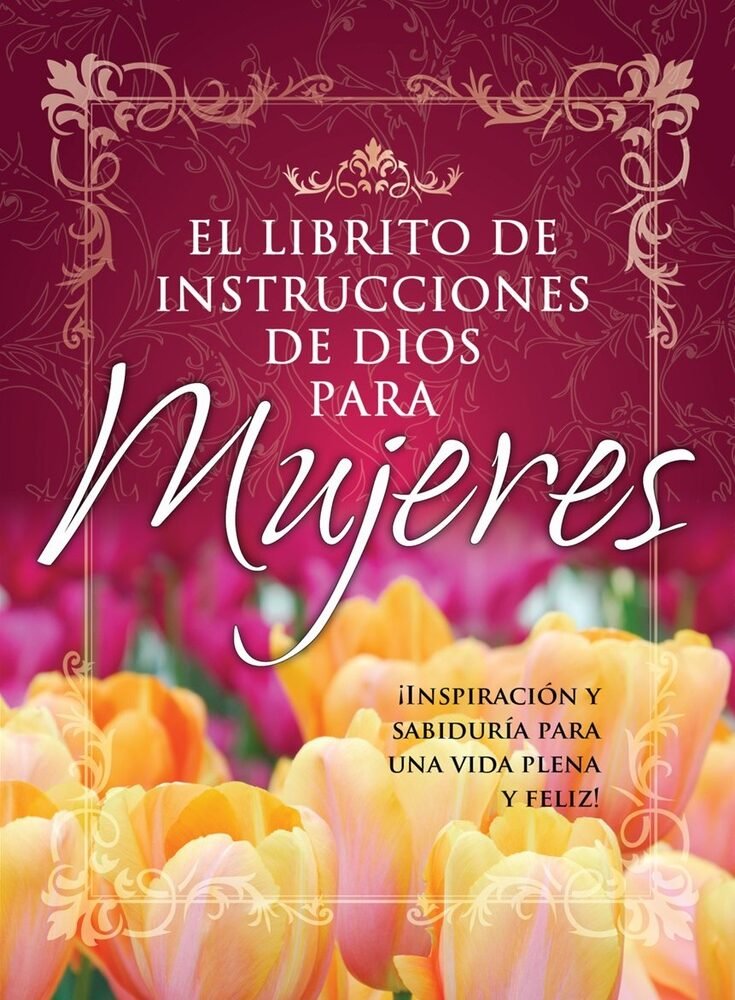 EL LIBRITO DE INSTRUCCIONES DE DIOS PARA MUJERES