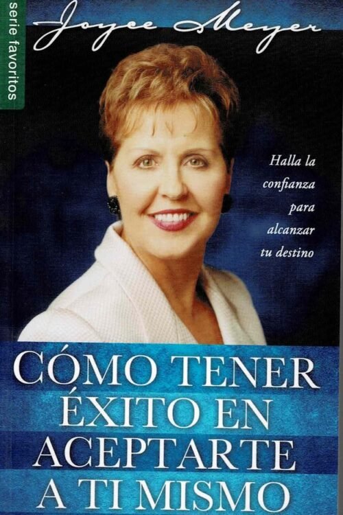 COMO TENER EXITO EN ACEPTARTE A TI MISMO