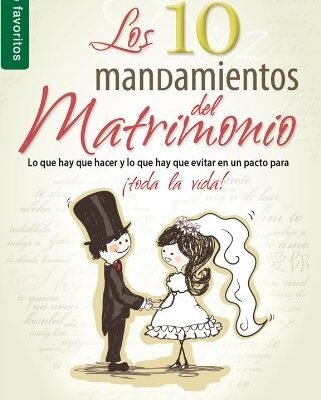LOS 10 MANDAMIENTOS DEL MATRIMONIO