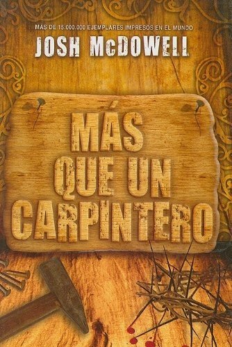 MAS QUE UN CARPINTERO