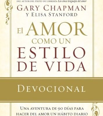 EL AMOR COMO UN ESTILO DE VIDA