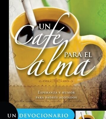 UN CAFE PARA EL ALMA/ ESPRESSO FOR YOUR SPIRIT