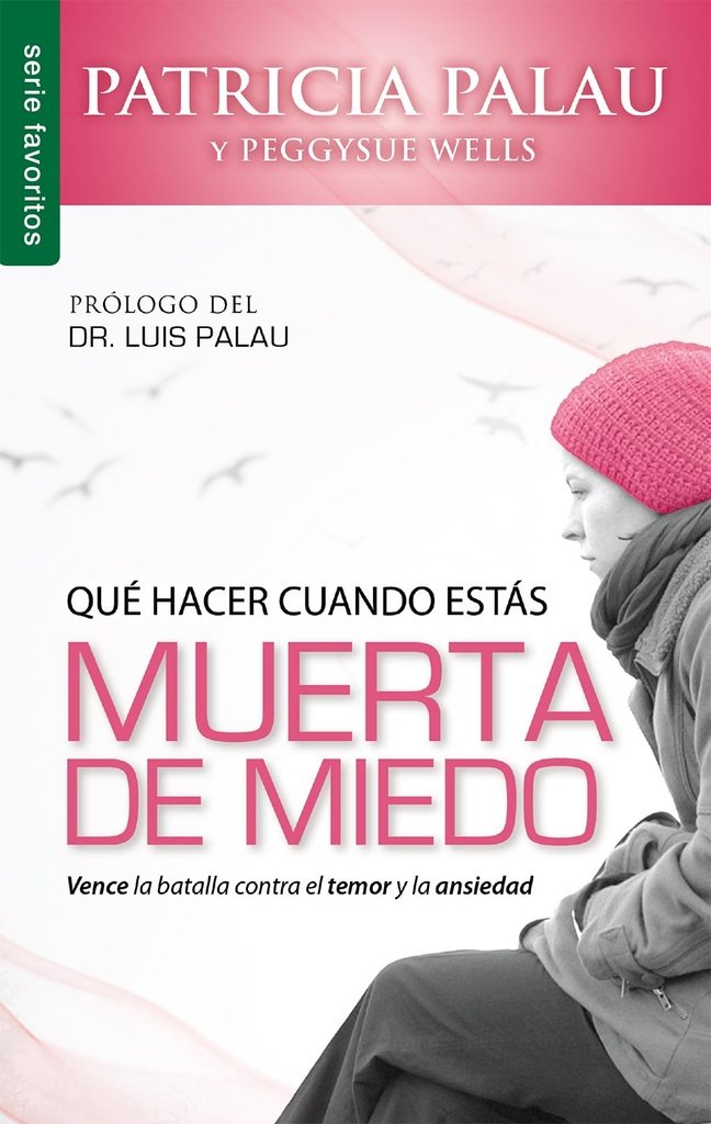 QUE HACER CUANDO ESTAS MUERTA DE MIEDO