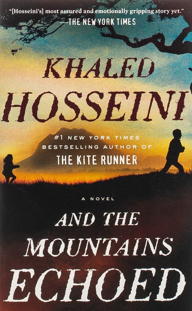 AND THE MOUNTAINS ECHOED