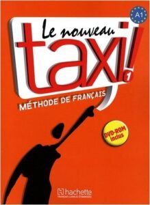 LE NOUVEAU TAXI ! 1CAHIER D'EXERCICES