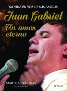 JUAN GABRIEL: UN AMOR ETERNO