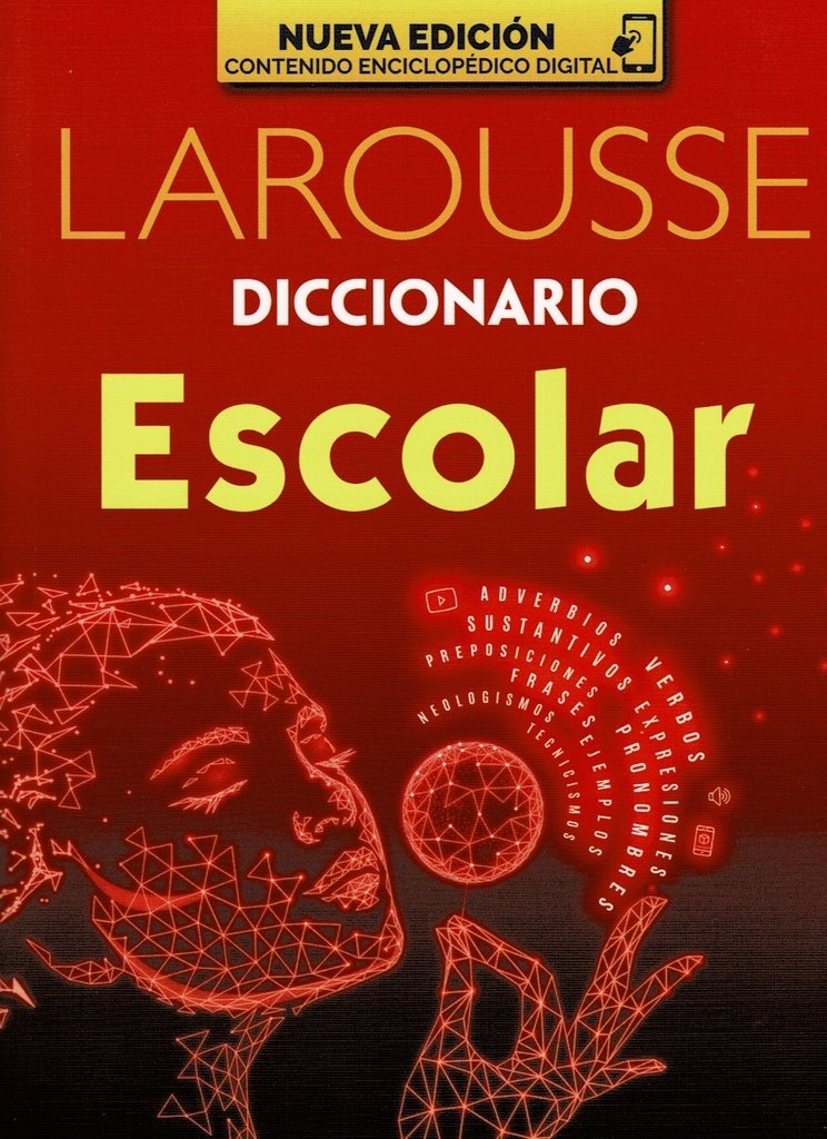 DICCIONARIO ESCOLAR LAROUSSE