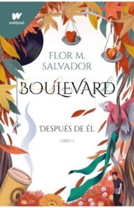 BOULEVARD. DESPUÉS DE ÉL / LIBRO 2