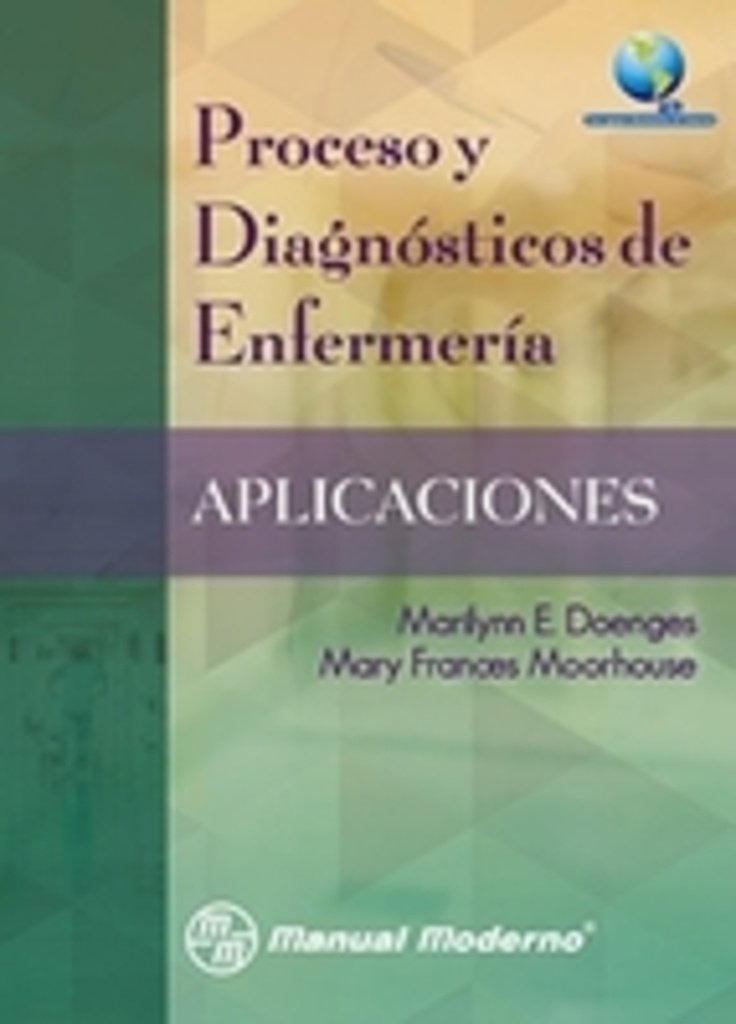 PROCESO Y DIAGNOSTICOS DE ENFERMERIA. APLICACIONES