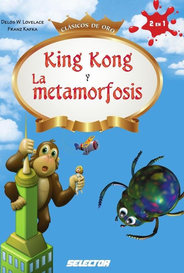 KING KONG Y LA METAMORFOSIS