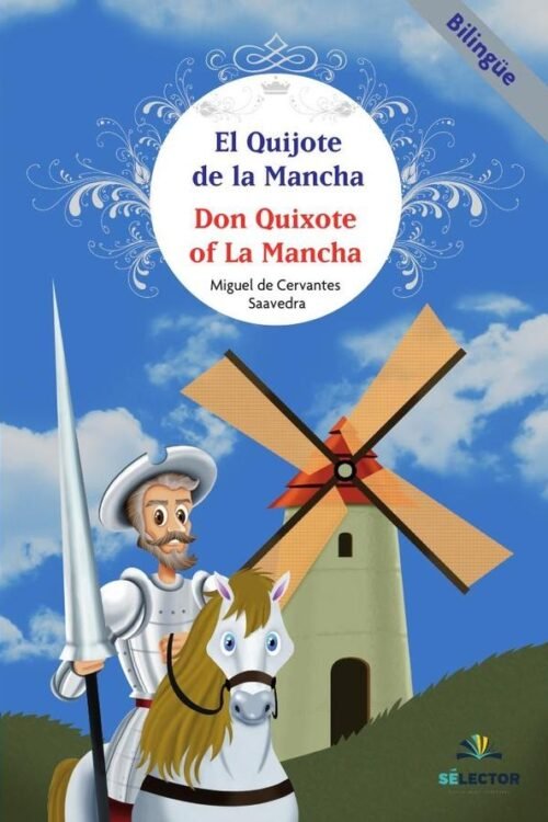 EL QUIJOTE DE LA MANCHA. BILINGUE