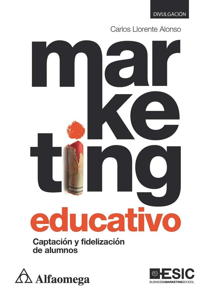 MARKETING EDUCATIVO: Captacion y fidelizacion ... Llorente