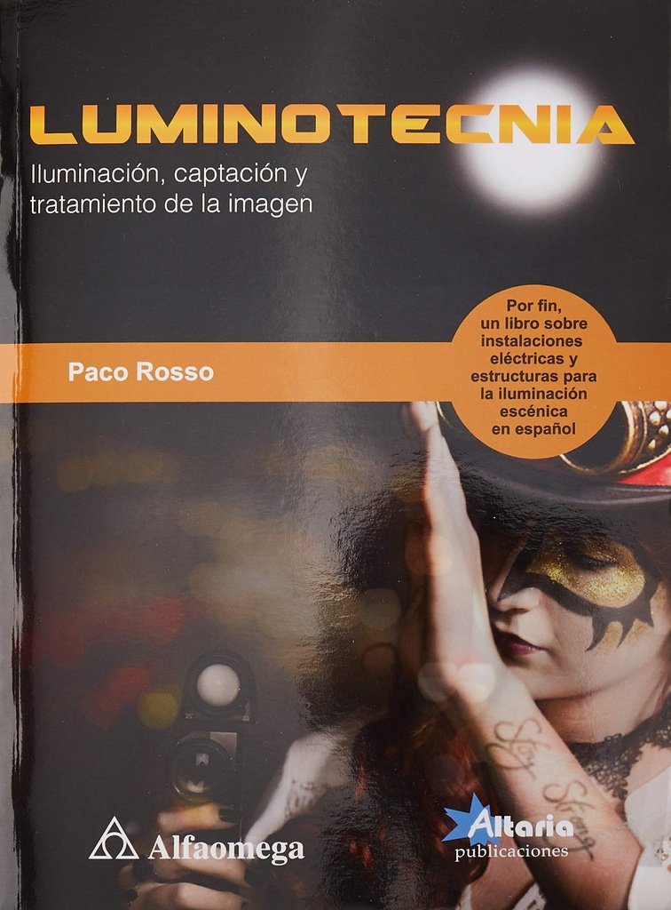 LUMINOTECNIA:Iluminacion, captacion y tratamiento...Rosso