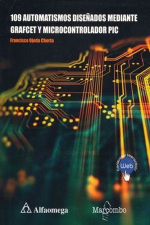 109 AUTOMATISMOS DISEÑADOS MEDIANTE GRAFCET Y MICRO...Ojeda