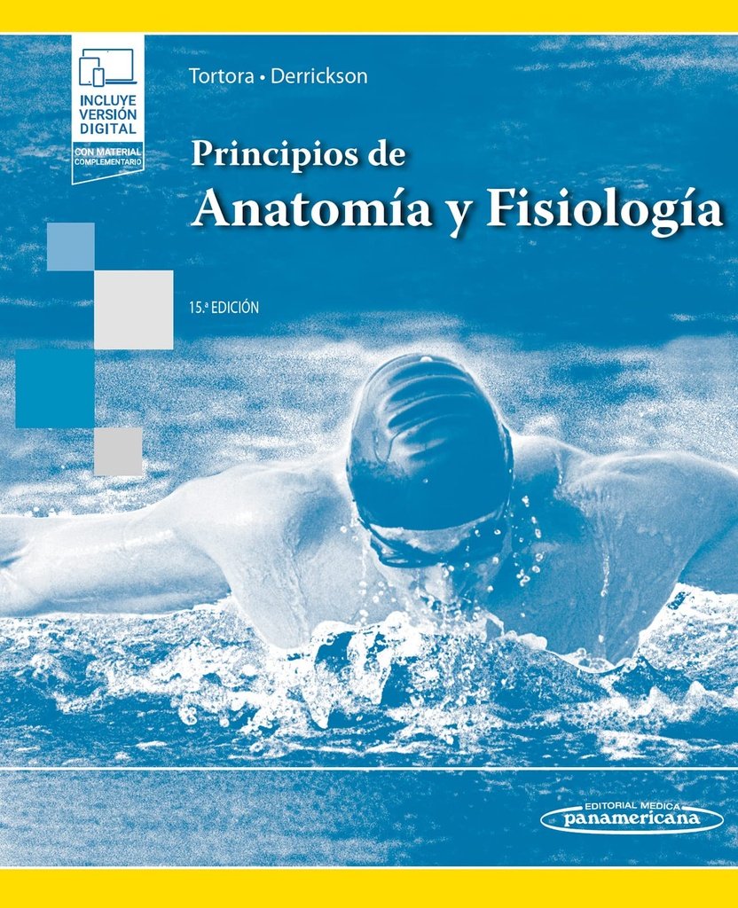 PRINCIPIOS DE ANATOMIA Y FISIOLOGIA 15aED. +e