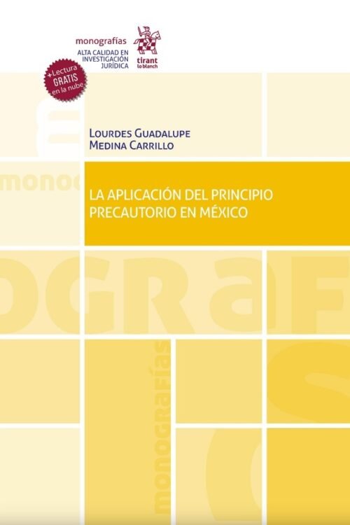 LA APLICACIÓN DEL PRINCIPIO PRECAUTORIO EN MÉXICO