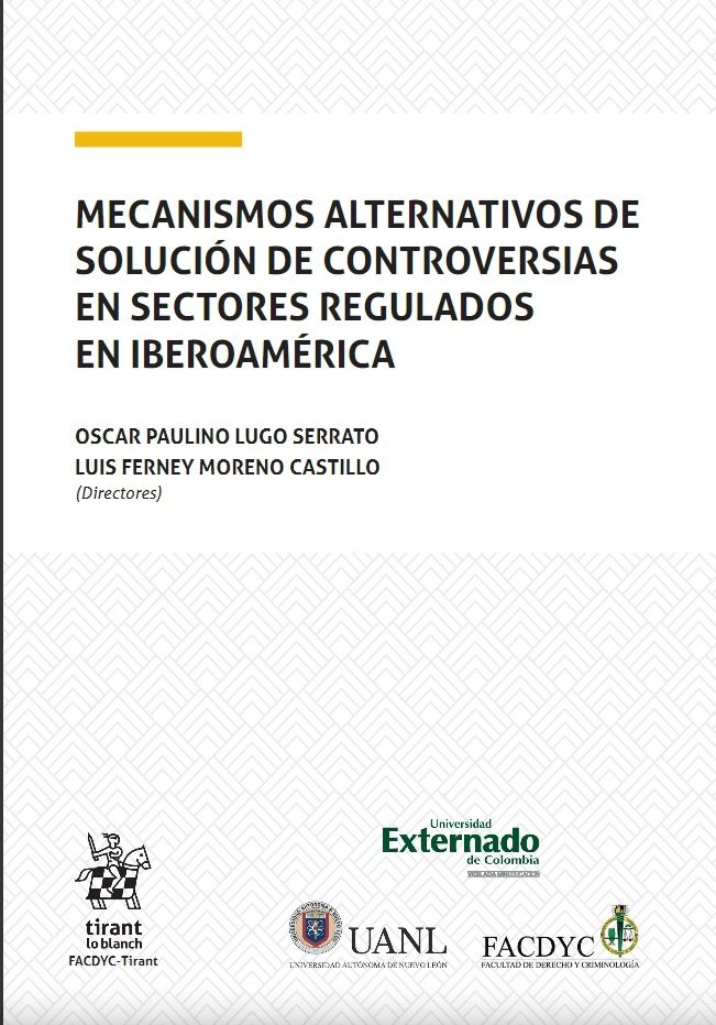 9788411131339.jpg MECANISMOS ALTERNATIVOS DE SOLUCIÓN DE CONTROVERSIAS EN SECTORES REGULADOS EN IBEROAMÉRICA