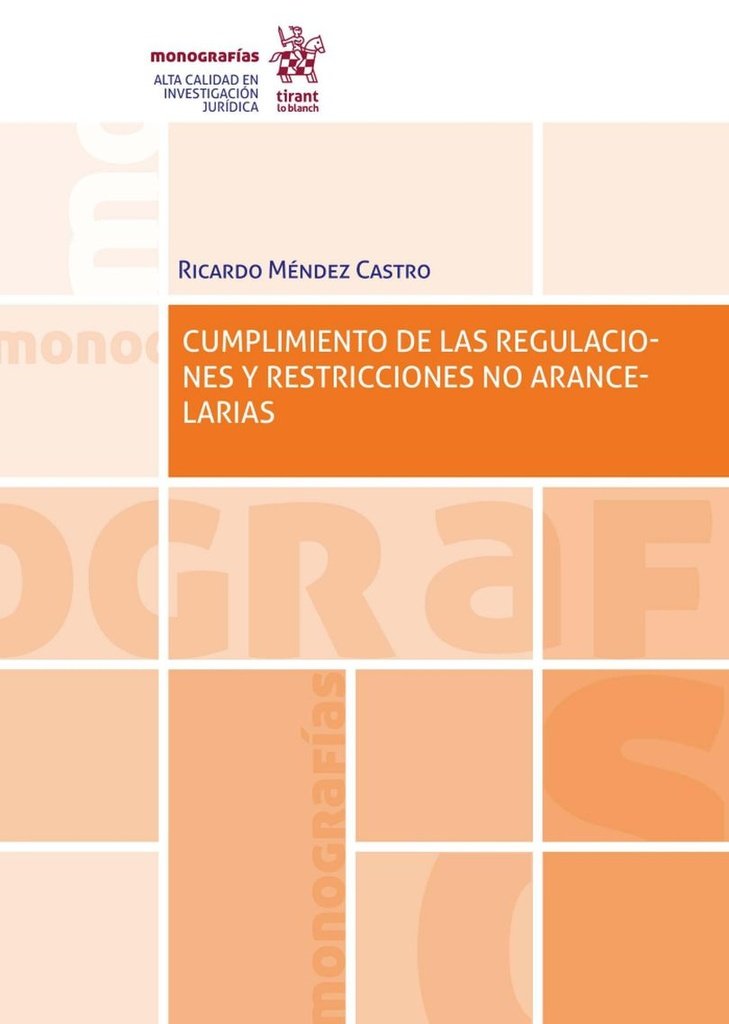 CUMPLIMIENTO DE LAS REGULACIONES Y RESTRICCIONES NO ARANCELARIAS