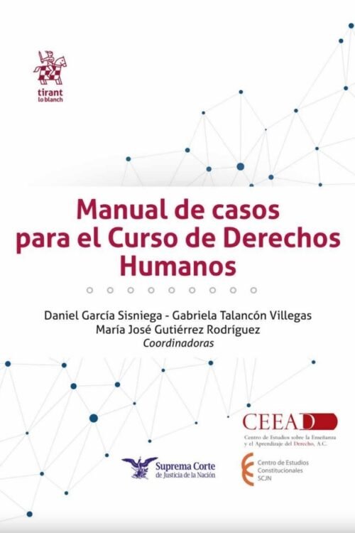 MANUAL DE CASOS PARA EL CURSO DE DERECHOS HUMANOS