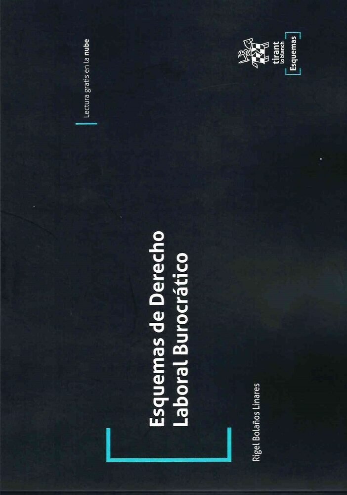 ESQUEMAS DE DERECHO LABORAL BUROCRÁTICO