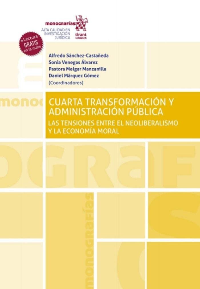 9788413784960-2.jpg CUARTA TRANSFORMACIÓN Y ADMINISTRACIÓN PUBLICA