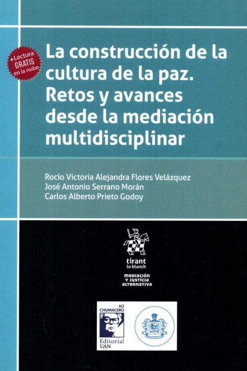 LA CONSTRUCCIÓN DE LA CULTURA DE LA PAZ.