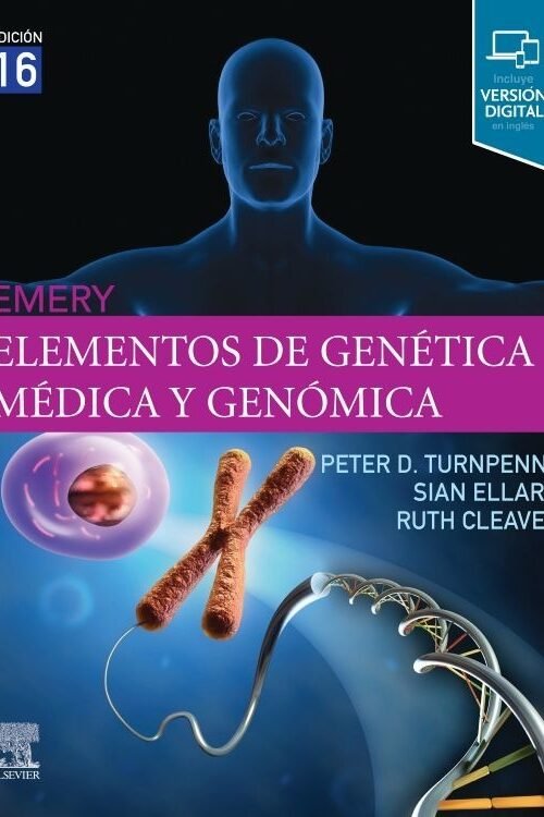 EMERY. ELEMENTOS DE GENÉTICA MÉDICA Y GENÓMICA