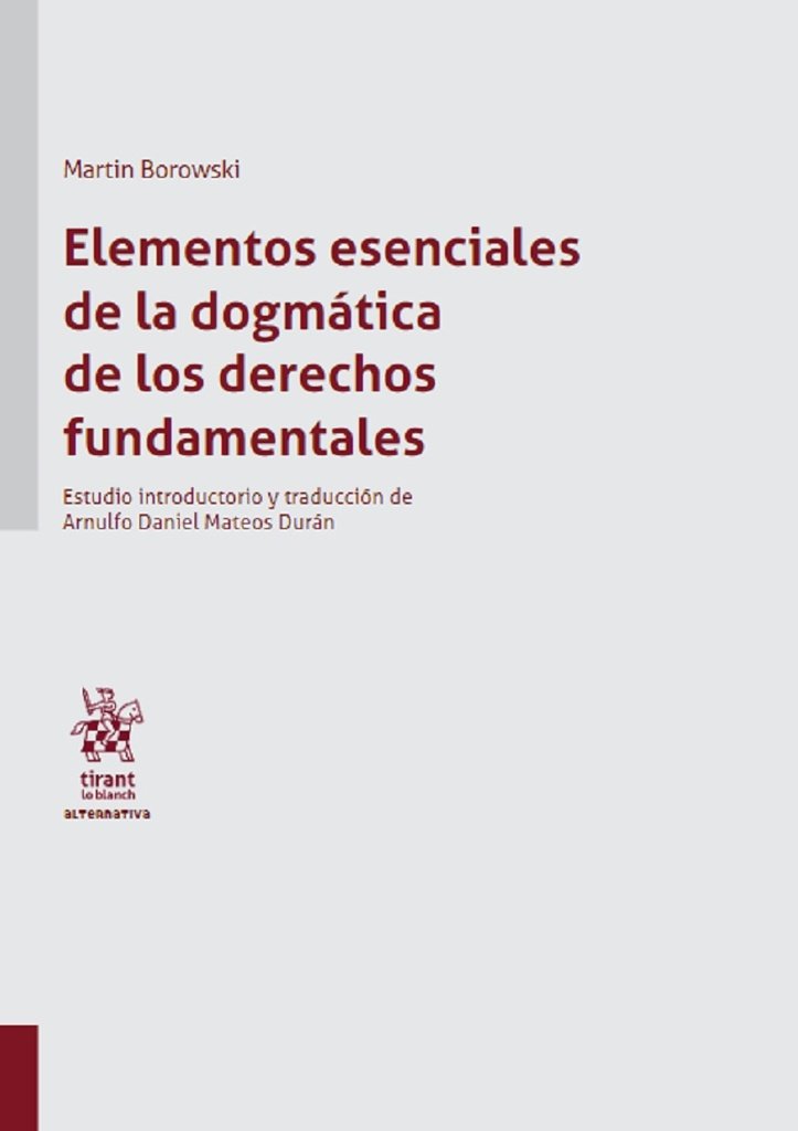 9788413975443-1.jpg ELEMENTOS ESENCIALES DE LA DOGMÁTICA DE LOS DERECHOS FUNDAMENTALES