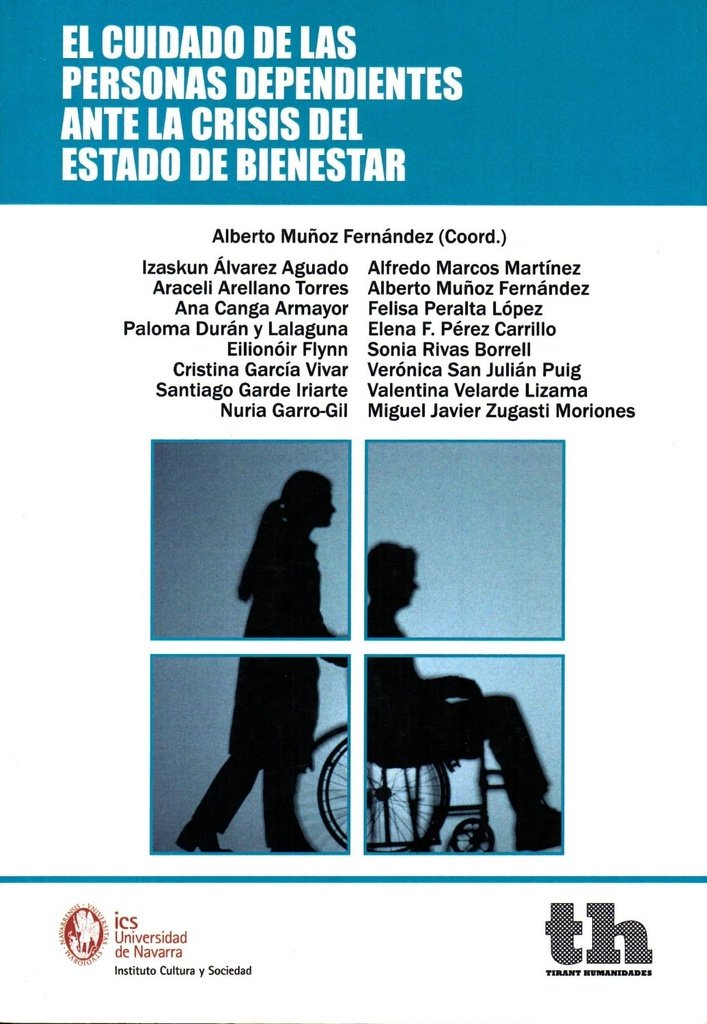 EL CUIDADO DE LAS PERSONAS DEPENDIENTES ANTE LA CRISIS DEL ESTADO DE BIENESTAR