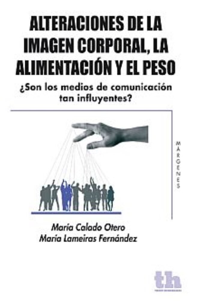 ALTERACIONES DE LA IMAGEN CORPORAL LA ALIMENTACION EL PESO