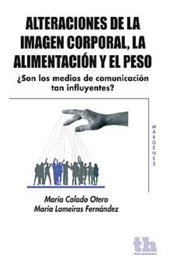 ALTERACIONES DE LA IMAGEN CORPORAL LA ALIMENTACION EL PESO