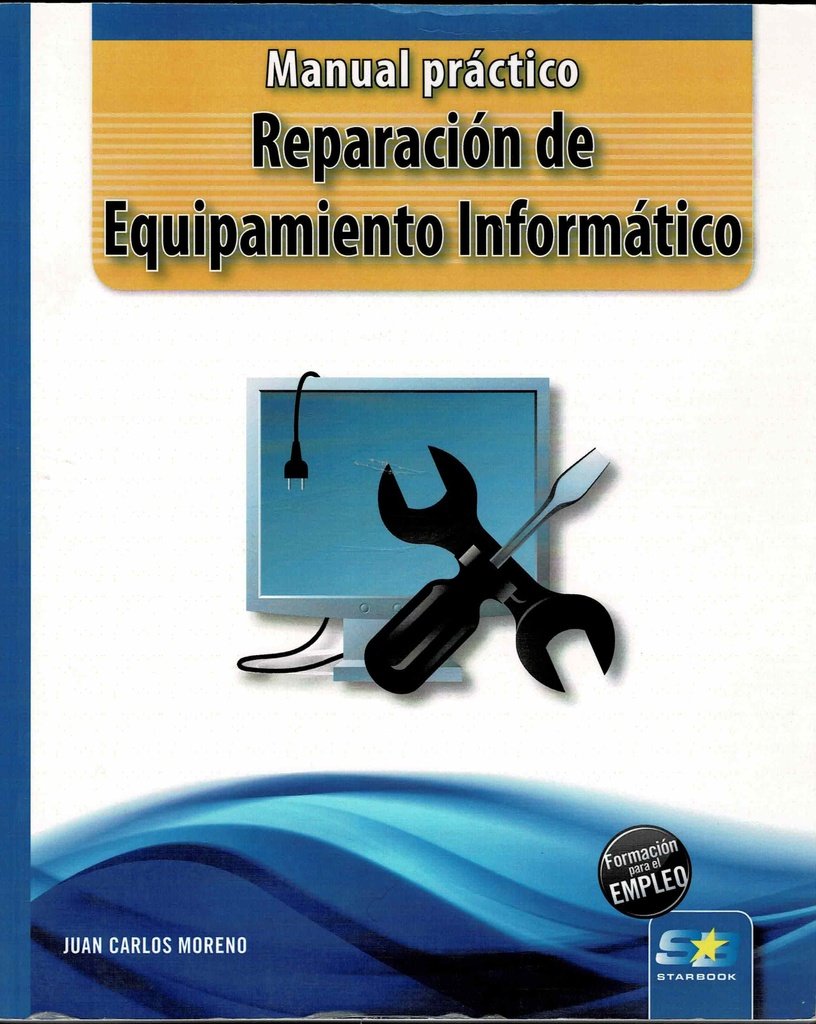 REPARACION DE EQUIPAMIENTO INFORMATICO