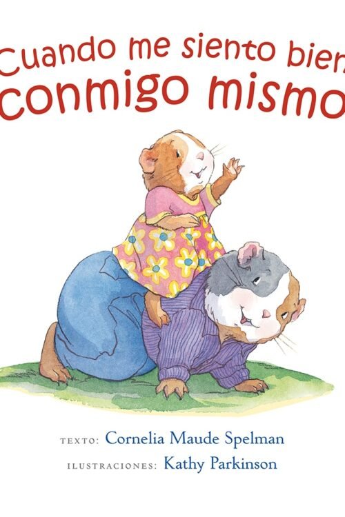 CUANDO ME SIENTO BIEN CONMIGO MISMO