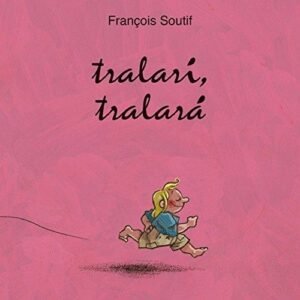 TRALARI, TRALARA
