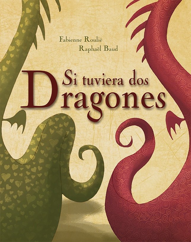 SI TUVIERA DOS DRAGONES PD.