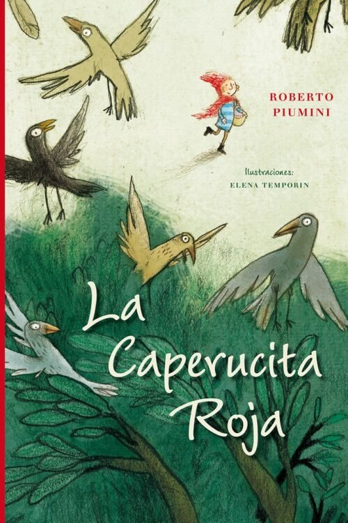 CAPERUCITA ROJA, LA (P.D.)
