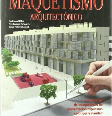 MAQUETISMO ARQUITECTONICO