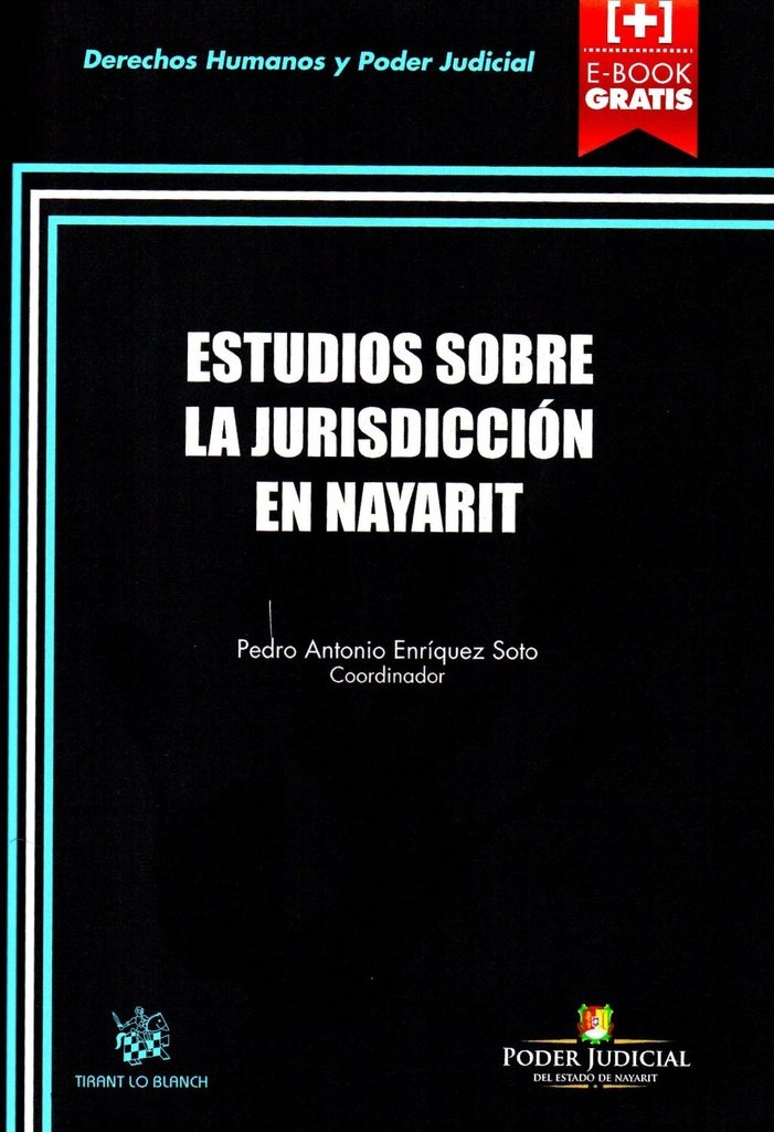 9788490336892.jpg ESTUDIOS SOBRE LA JURISDICCIÓN EN NAYARIT