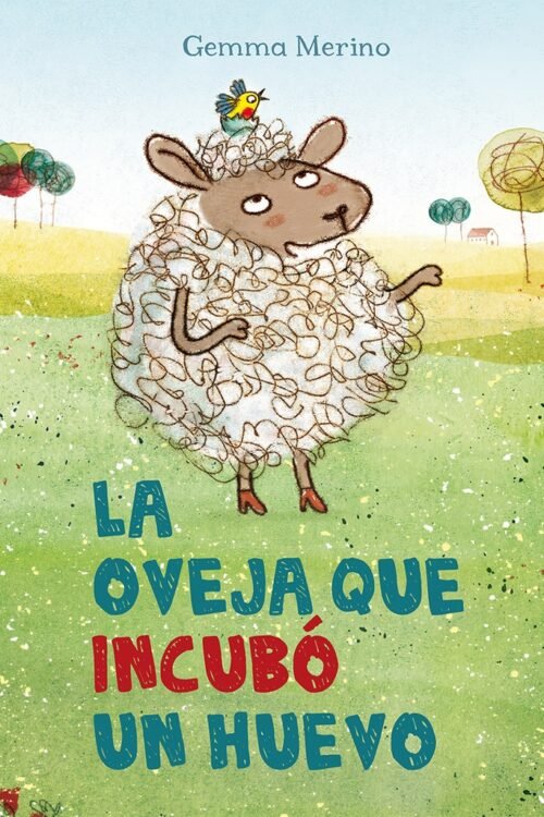 LA OVEJA QUE INCUBÓ UN HUEVO