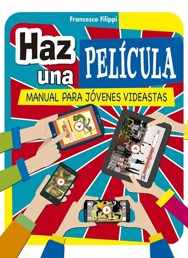 9788491452355.jpg HAZ UNA PELICULA