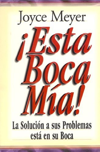 ESTA BOCA MIA!