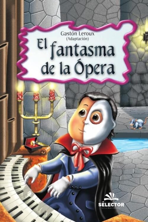 EL FANTASMA DE LA ÓPERA