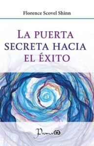 LA PUERTA SECRETA HACIA EL EXITO
