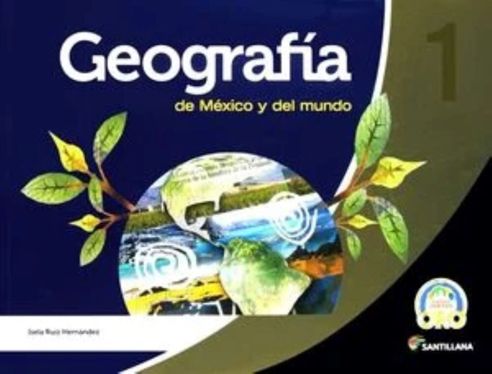 GEOGRAFIA DE MEXICO Y DEL MUNDO 1