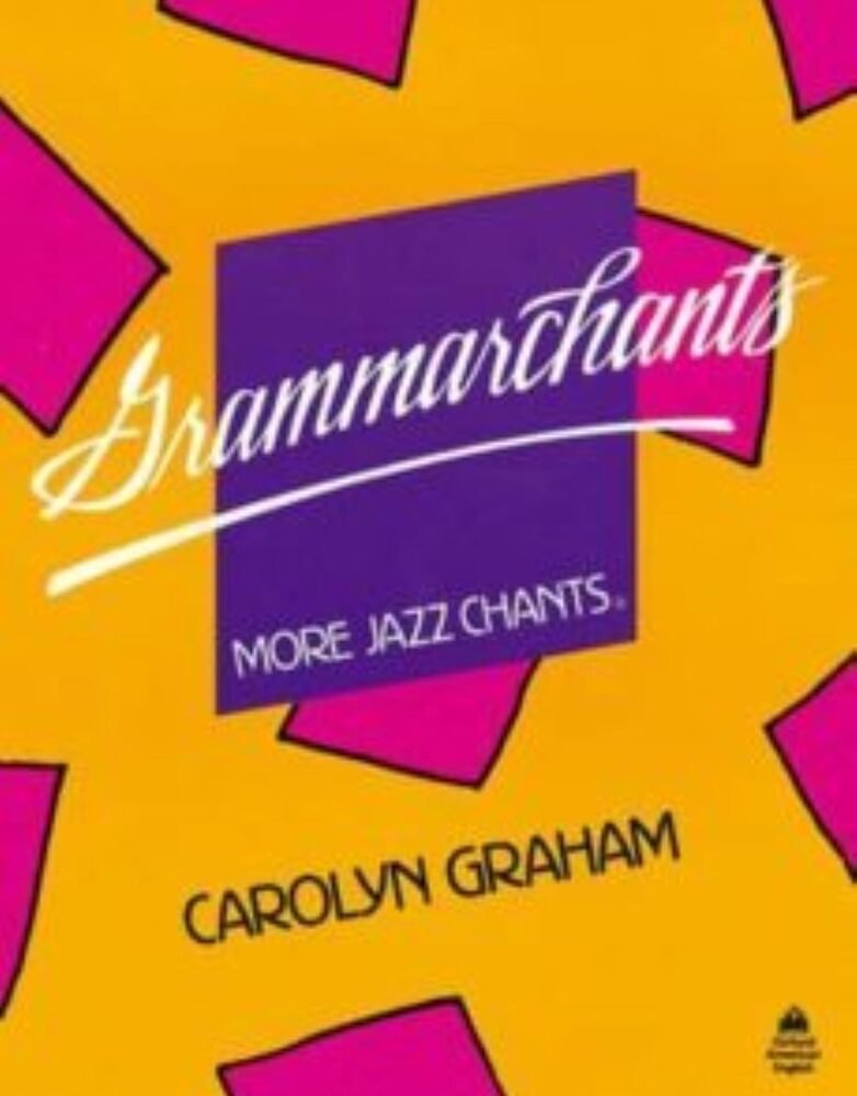 GRAMMARCHANTS MORE JAZZ CHANTS STUDENT'S BOOK