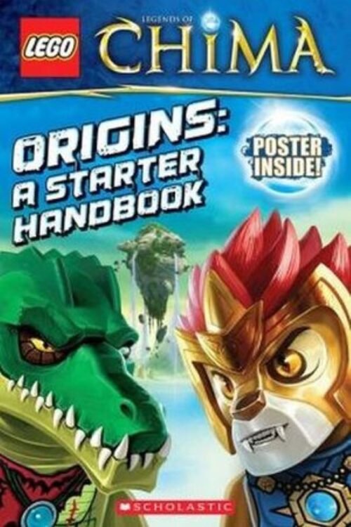 LEGO LEGENDS OF CHIMA ORIGINS A STARTER HANDBOOK