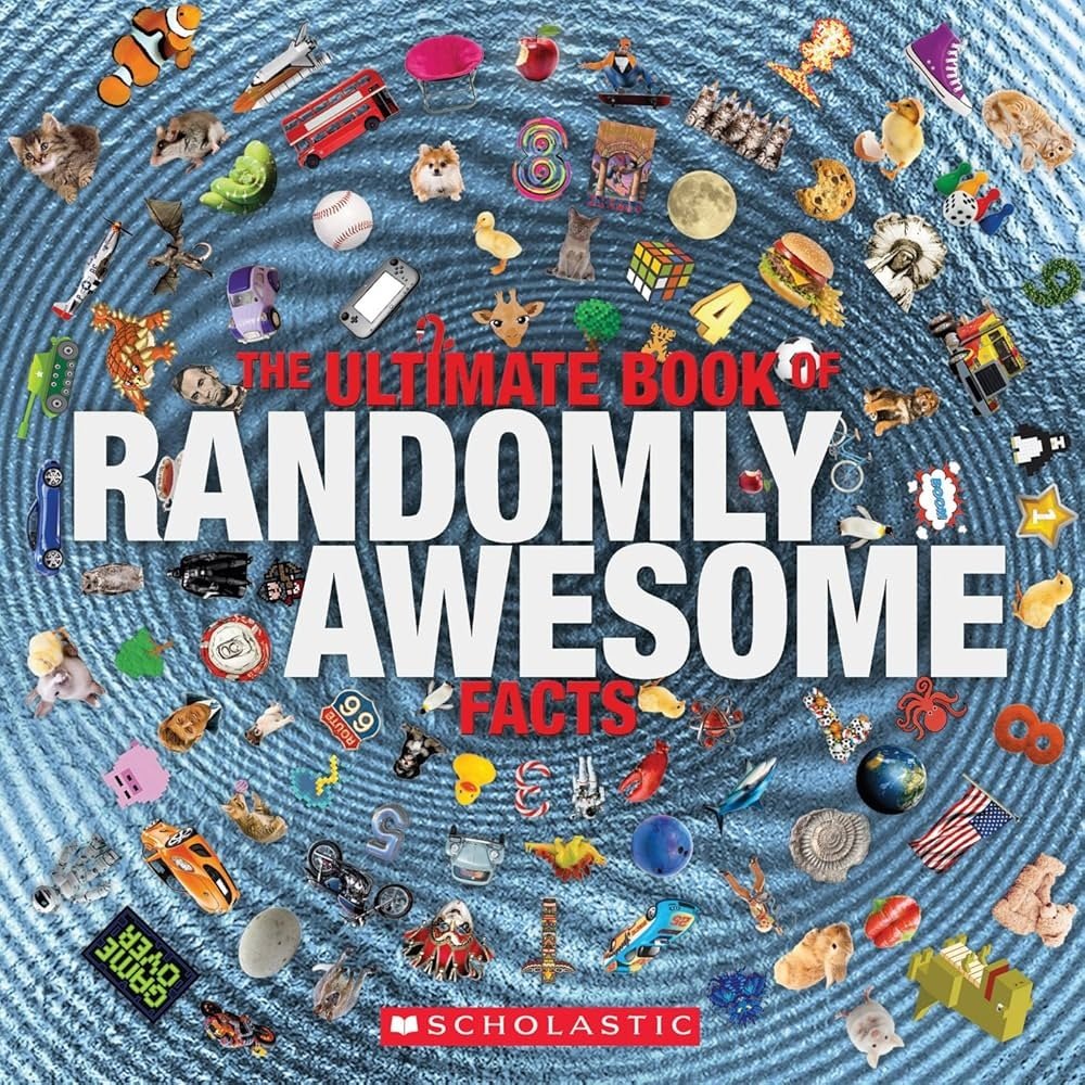 9780545826266.jpg THE ULTIMATE BOOK OF RANDOMLY AWESOME FACTS