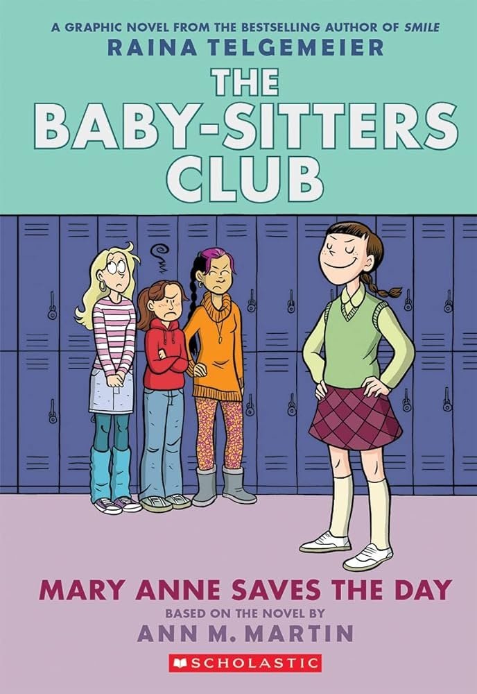 THE BABY-SITTERS CLUB 03. MARY ANNE SAVES THE DAY