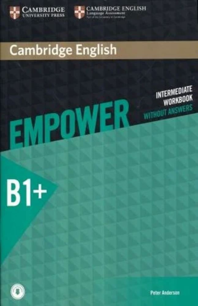 CAMBRIDGE ENGLISH EMPOWER INTERMEDIATE WORKBOOK WITHOUT ANSWERS WITH DOWNLOADABL